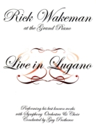Rick Wakeman/Live In Lugano