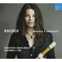 Rococo -Musique a Sanssouci : Dorothee Oberlinger(Rec)Ensemble 1700