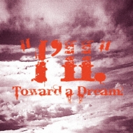 Toward A Dream.