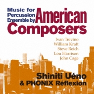 American Composers: M / Phonix Reflexion ԓcaq(Vn)