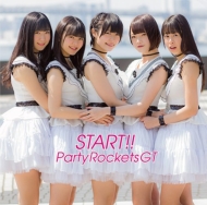 Party Rockets GT/Start!! (B)