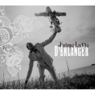 D'ERLANGER/J'aime La Vie (+dvd)(Ltd)(Dled)
