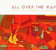 Steve Kirby / Oceanic Jazz Orchestra/All Over The Map