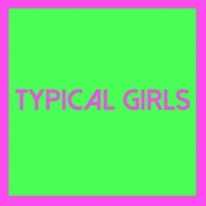 Typical Girls Vol 2