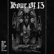 Hour Of 13/Salt The Dead The Rare  Unreleased