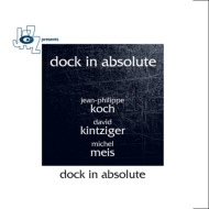 Dock In Absolute/Dock In Absolute