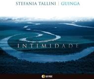 Stefania Tallini / Guinga/Intimidade