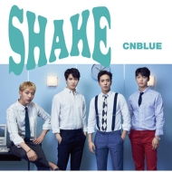 CNBLUE/Shake