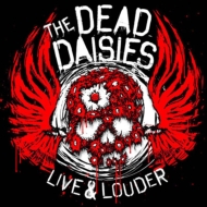 The Dead Daisies/Live  Louder