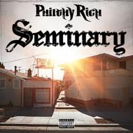 Philthy Rich/Seminary (Digi)