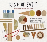 サティ（1866-1925）/Kind Of Satie-new Music Around Erik Satie： A. pandolfo(Tp) Pandolfo(Gamb) Rinaldi(P A