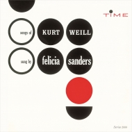 Felicia Sanders/Songs Of Kurt Weill (Rmt)(Ltd)