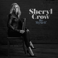 Sheryl Crow/Be Myself