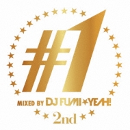 1 -2nd-Mixed By Dj Fumiyeah!