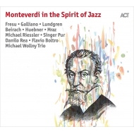 Various/Monteverdi In The Spirit Of Jazz
