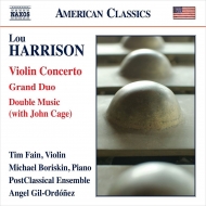 ハリソン、ルー（1917-2003）/Violin Concerto： T. fain(Vn) Gil-ordonez / Postclassical Ensemble +w John Cage