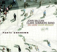 John Mclean (Jazz) / Clark Sommers/Parts Unknown