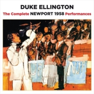 Duke Ellington/Complete Newport 1958 Performances