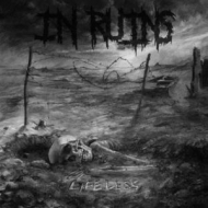 In Ruins/Lifeless