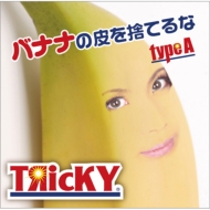 TicKY/ХʥʤΤƤ (A)