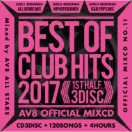 AV8 ALL STARS/Best Of Club Hits 2017 -1st Half- Av8 Official Mixcd
