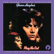 Glenn Hughes/Play Me Out Expanded Edition