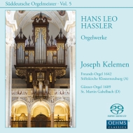 ハスラー、ハンス・レーオ（1564-1612）/Organ Works： J. kelemen (Hyb)