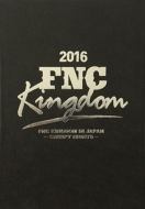 2016 FNC KINGDOM IN JAPAN -CREEPY NIGHTS-【完全生産限定盤】(5DVD)