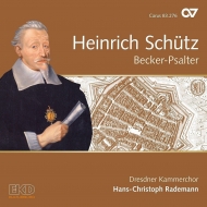 å(1585-1672)/Becker-psalter Rademann / Dresdner Kammerchor