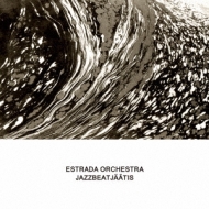 Estrada Orchestra/Jazzbeatjaatis