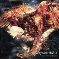 gravityWall / sh0ut y񐶎YՁz(CD+DVD)
