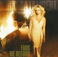Miranda Lambert/Four The Record