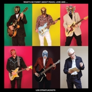 What's So Funny About Peace, Love And Los Straitjackets ̃jbN: EEV[