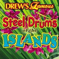 Drew's Famous/Steel Drums Of The Island