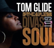 Tom Glide/Divas Got Soul