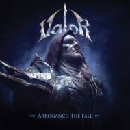 Valor/Arrogance The Fall