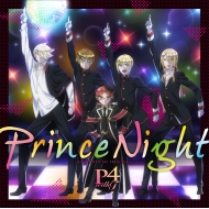P4 With T/Prince Night ɤˤΤ!? My Princess