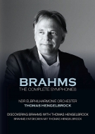 ブラームス（1833-1897）/Comp. symphonies： Hengelbrock / Ndr So