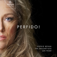 Perfido!-mozart, Haydn, Beethoven: Concert Arias: S.bevan(S)I.page / The Mozartists