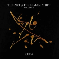Ivo Perelman/Art Of Perelman-shipp Vol 5 - Rhea