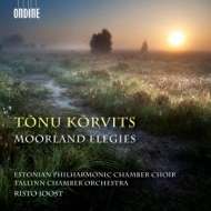 åġȥ̡1969-/Moorland Elegies Joost / Tallinn Co Estonian Philharmonic Chamber Cho