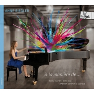 ピアノ作品集/A La Maniere De-ravel Portrays Other Composer： Riegler(P) Sauer(S)