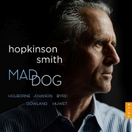 Lute Classical/H. smith： Mad Dog-holborne J. johnson Byrd Dowland Huwet