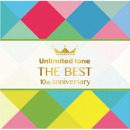 Unlimited tone/Unlimited Tone The Best -10th Anniversary-
