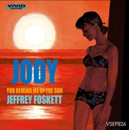 Jody / You Remind Me Of The Sun (7C`VOR[h)
