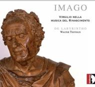 Imago-virgilio Nella Musica Del Rinascimento: Testolin / De Labyrintho