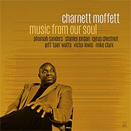 Charnett Moffett/Music From Our Soul