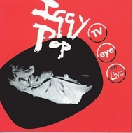 Iggy Pop/Tv Eye 1977