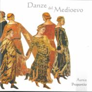 Danze Del Medioevo: Aurea Proportio
