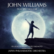 ジョン・ウィリアムズ/John Williams Film Spectacular： 日本フィルハーモニー交響楽団